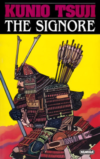 Kunio Tsuji — The Signore: Shogun of the Warring States