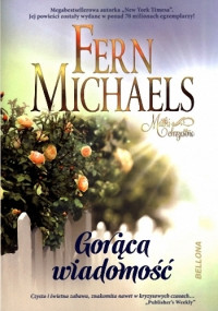 Fern Michaels — Gorąca wiadomość