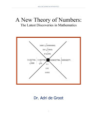De Groot A. — A New Theory of Numbers. The Latest Discoveries in Mathematics 2020