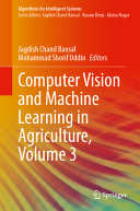 Jagdish Chand Bansal, Mohammad Shorif Uddin — Computer Vision and Machine Learning in Agriculture, Volume 3