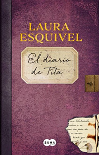 Laura Esquivel — El diario de Tita