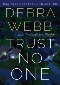 Debra Webb — Trust No One