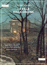 Elizabeth Hand — La villa sulla collina