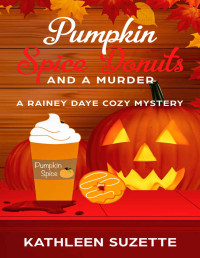Suzette, Kathleen — Pumpkin Spice Donuts and a Murder