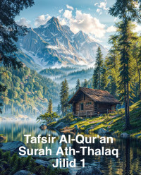 Zainudin — Tafsir Al-Qur'an Surah Ath-Thalaq Jilid 1
