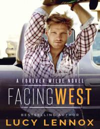 Lucy Lennox — Facing West