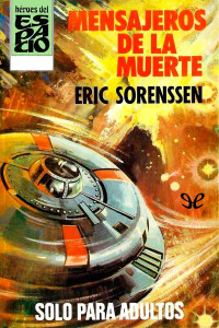 Eric Sorenssen — Mensajeros de la muerte