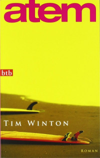 Winton, Tim [Winton, Tim] — Atem