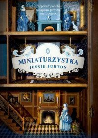 Jessie Burton — Miniaturzystka