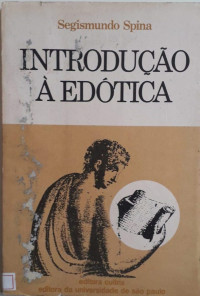 Segismundo Spina — Introdução à edótica: crítica textual