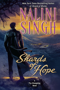 Nalini Singh — Shards of Hope (Psy-Changeling, #14)