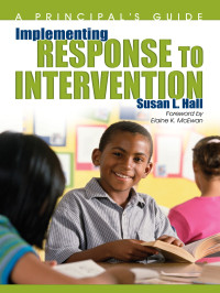 Susan L. Hall; — Implementing Response to Intervention