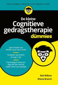 Rob Willson & Rhena Branch — De kleine Cognitieve gedragstherapie voor Dummies