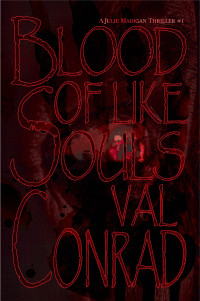Val Conrad — Blood of Like Souls