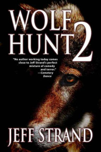 Jeff Strand — Wolf Hunt 2