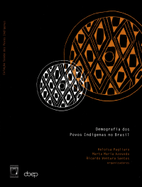 Heloísa Pagliaro, Marta Maria Azevedo, Ricardo Ventura Santos — Demografia dos Povos Indígenas no Brasil