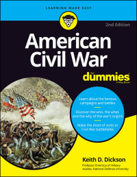 Keith D. Dickson — American Civil War for Dummies