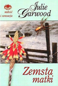 Garwood Julie — Zemsta Matki