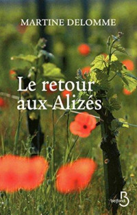 Delomme Martine — Le Retour aux Alizés