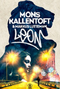 Mons Kallentoft & Markus Lutteman — Leon