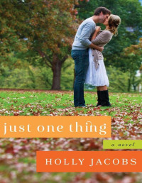 Holly Jacobs — Just One Thing