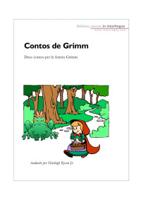 Brothers Grimm — Contos de Grimm: Dece Contos Per Les Fratres Grimm