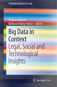 Thomas Hoeren, Barbara Kolany-Raiser — Big Data in Context