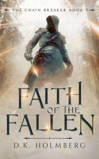 D. K. Holmberg — Faith of the Fallen