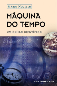 Mário Novello — Máquina do Tempo