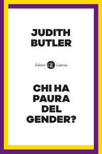 Judith Butler — Chi ha paura del gender?