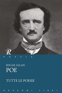 Edgar Allan Poe — Tutte le poesie