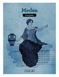 Euripides  — Medea