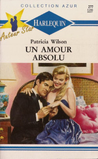 Wilson, Patricia — Un amour absolu