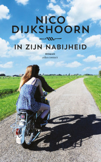 Nico Dijkshoorn — In zijn nabijheid