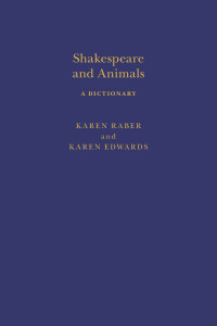 Karen Raber;Karen Edwards; — Shakespeare and Animals