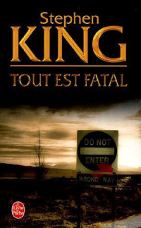 King, Stephen — Tout est fatal