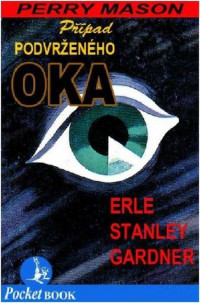 Gardner Erle Stanley — Případ podvrženého oka