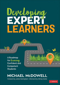 Michael McDowell; — Developing Expert Learners