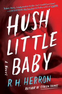 R. H. Herron — Hush Little Baby