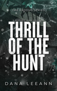 Dana Leeann — Thrill of the Hunt