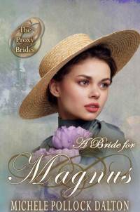 Michele Pollock Dalton — PB70 - A Bride for Magnus