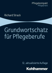 Richard Strack — Grundwortschatz für Pflegeberufe