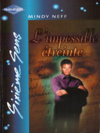 Mindy Neff — L'impossible étreinte