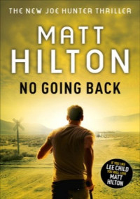 Matt Hilton — No Going Back