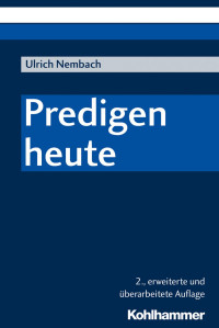 Ulrich Nembach — Predigen heute