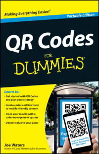 Joe Waters [Waters, Joe] — QR Codes for Dummies