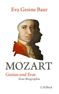 Eva Gesine Baur; — Mozart