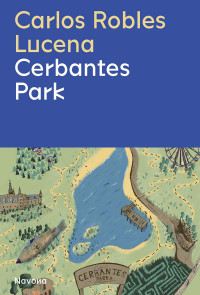 Carlos Robles Lucena — Cerbantes Park