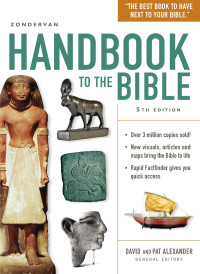 Zondervan; & Pat Alexander — Zondervan Handbook to the Bible