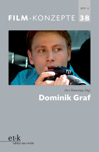 Jörn Glasenapp — FILM-KONZEPTE 38 - Dominik Graf